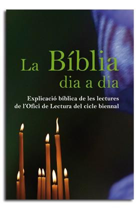 BÍBLIA DIA A DIA, LA | 9788498057614 | ASSOCIACIÓ BÍBLICA DE CATALUNYA / CENTRE DE PASTORAL LITÚRGICA
