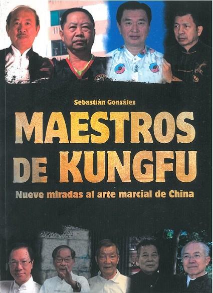 MAESTROS DE KUNGFU | 9788420306599 | GONZÁLEZ, SEBASTIÁN