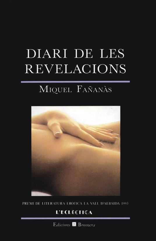 DIARI DE LES REVELACIONS | 9788476601938 | FAÑANÀS SERRALLONA, MIQUEL