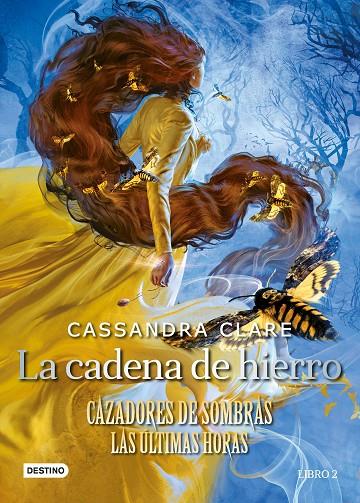 CAZADORES DE SOMBRAS. LAS ÚLTIMAS HORAS 02. LA CADENA DE HIERRO | 9788408247166 | CLARE, CASSANDRA