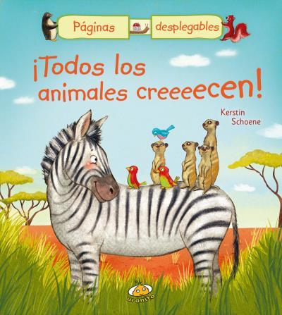TODOS LOS ANIMALES CREEEECEN! | 9788416773046 | SCHOENE, KERSTIN