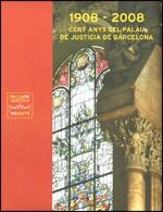 1908-2008. CENT ANYS DEL PALAU DE JUSTICIA DE BARCELONA | 9788439387442 | FONTOVA, ROSARIO / VÁZQUEZ OSUNA, FEDERICO