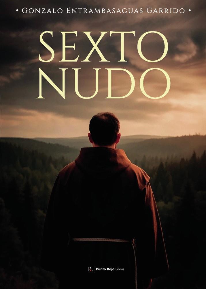 SEXTO NUDO | 9790789712560 | ENTRAMBASAGUAS GARRIDO, GONZALO