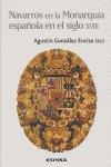 NAVARROS EN LA MONARQUÍA ESPAÑOLA EN EL SIGLO XVIII | 9788431325060 | GONZÁLEZ ENCISO, AGUSTÍN