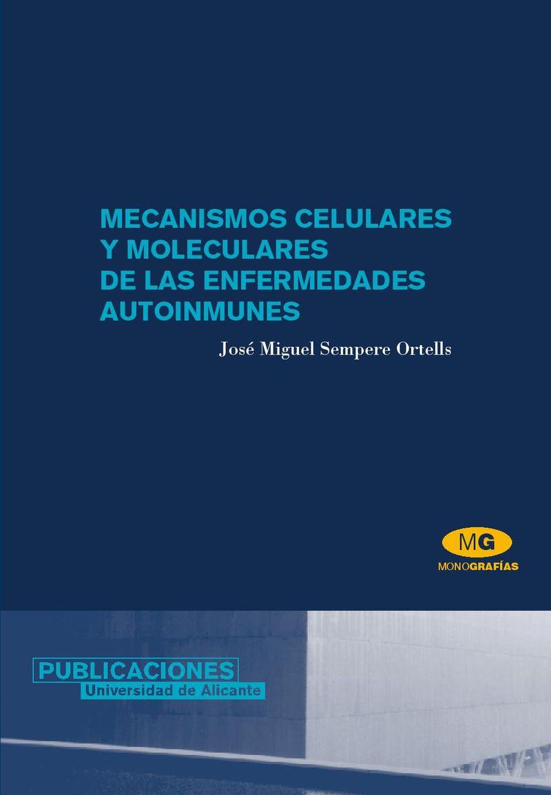 MECANISMOS CELULARES Y MOLECULARES DE LAS ENFERMEDADES AUTOINMUNES | 9788479087241 | SEMPERE ORTELLS, JOSÉ MIGUEL