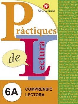 PRÀCTIQUES DE LECTURA 6A (6È CURS) | 9788478876402