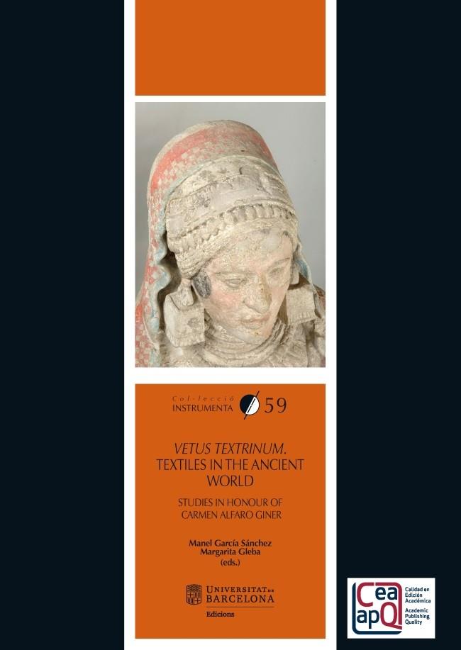 VETUS TEXTRINUM. TEXTILES IN THE ANCIENT WORLD | 9788491680819 | VARIOS AUTORES