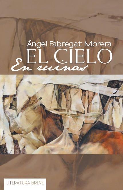 CIELO EN RUINAS, EL | 9788491120162 | FABREGAT MORERA, ÁNGEL