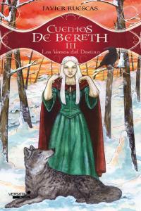 CUENTOS DE BERETH III - LOS VERSOS DEL DESTINO | 9788492929405 | RUESCAS, JAVIER