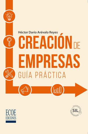 CREACIÓN DE EMPRESAS | 9789587716436 | ARÉVALO REYES, HÉCTOR DARÍO