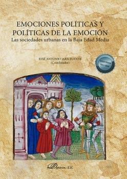 EMOCIONES POLITICAS Y POLITICAS DE LA EMOCIÓN | 9788413779546 | JARA FUENTE, JOSE ANTONIO