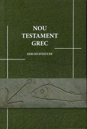 NOU TESTAMENT GREC, EDICIÓ D'ESTUDI | 9788484585350 | FERRER COSTA, JOAN / MALÉ RIBERA, JOAQUIM / MATOSES MASEGUER, XAVIER / PONSATÍ-MURLÀ, ORIOL