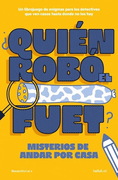 QUIÉN ROBÓ EL FUET? | 9791387629434 | HELLOFUN!