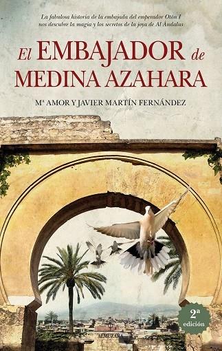 EMBAJADOR DE MEDINA AZAHARA, EL | 9788410522121 | MARTIN FERNANDEZ, JAVIER