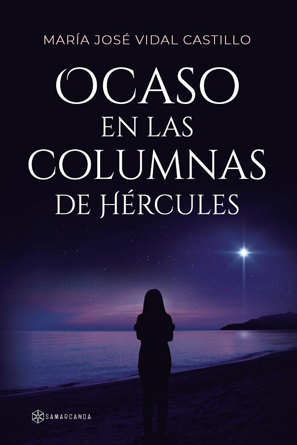 OCASO EN LAS COLUMNAS DE HÉRCULES | 9791388037610 | VIDAL CASTILLO, MARÍA JOSÉ