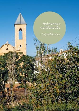 AVINYONET DEL PENEDÈS | 9788416445363 | GUILERA ALEMANY, XAVIER/ESTEVE BALLESTER, ANNA MARIA/ESTEVE I GRÀCIA, XAVIER/GABERN RÀFOLS, PERE/GUI
