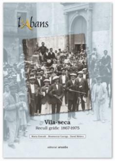 ABANS DE VILA-SECA, L' | 9788495550972 | ESTRADÉ, MARIA / GARRIGA,MONTSERRAT