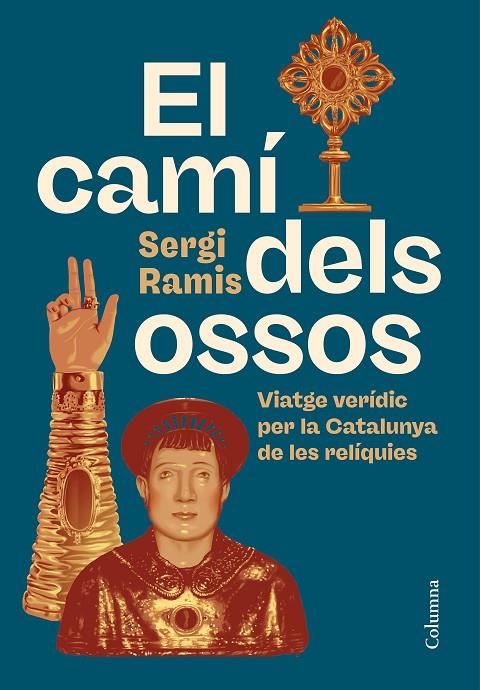 CAMÍ DELS OSSOS, EL | 9788466434416 | RAMIS, SERGI