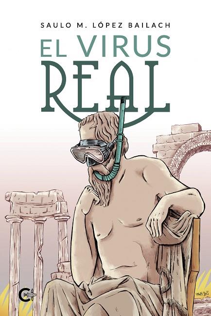 VIRUS REAL, EL | 9788418548734 | LÓPEZ BAILACH, SAULO M.
