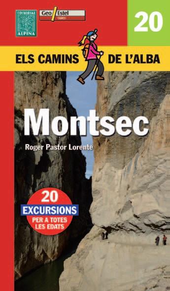 MONTSEC. ELS CAMINS DE L'ALBA | 9788480904261 | PASTOR LORENTE, ROGER