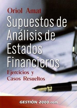 SUPUESTOS DE ANALISIS DE ESTADOS FINANCIEROS | 9788480886833 | AMAT, ORIOL