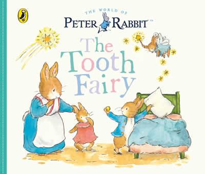 PETER RABBIT TALES : THE TOOTH FAIRY | 9780241643242 | POTTER, BEATRIX