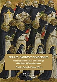 FRAILES, SANTOS Y DEVOCIONES | 9788418155031 | COLLADO, EMILIO