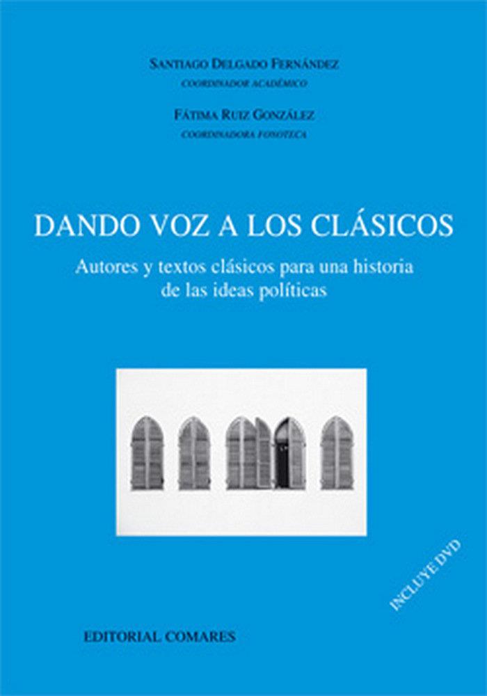 DANDO VOZ A LOS CLASICOS | 9788498366587 | DELGADO FERNANDEZ, S. / RUIZ GONZALEZ, F