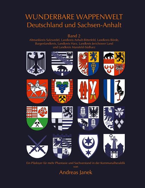 WUNDERBARE WAPPENWELT DEUTSCHLAND UND SACHSEN-ANHALT BAND 2 | 9783749469840 | JANEK, ANDREAS