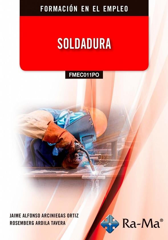SOLDADURA | 9791387764753 | ARCINIEGAS ORTIZ, JAIME ALFONSO / ARDILA TAVERA, ROSEMBERG