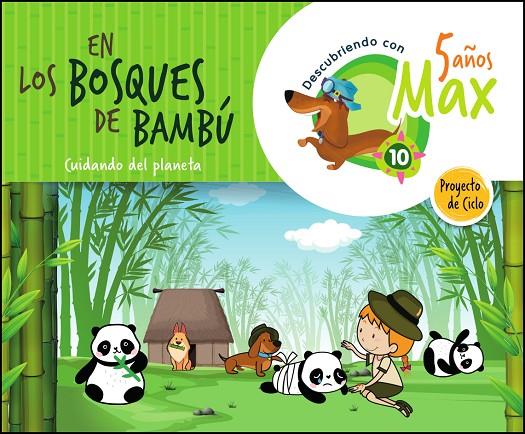 DESCUBRIENDO CON MAX. EN LOS BOSQUES DE BAMBÚ | 9788413660301 | LÓPEZ FERNÁNDEZ, MARIA CRISTINA
