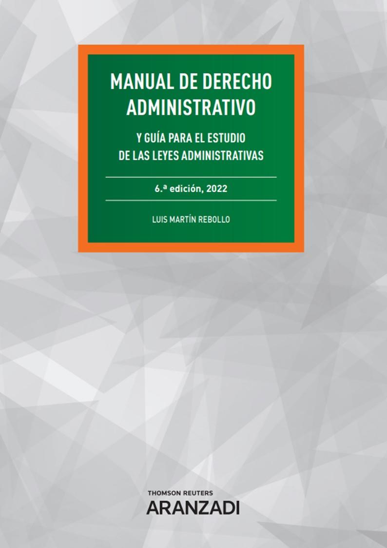 MANUAL DE DERECHO ADMINISTRATIVO | 9788411246446 | MARTIN REBOLLO, LUIS