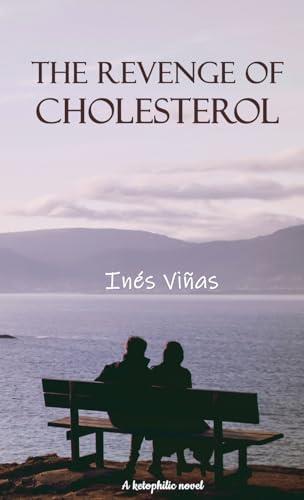 REVENGE OF CHOLESTEROL, THE | 9788409620807 | VIÑAS, INÉS