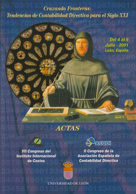 CRUZANDO FRONTERAS: TENDENCIAS DE CONTABILIDAD DIRECTIVA PARA EL SIGLO XXI. ACTAS VII CONGRESO DEL INSTITUTO INTERNACIONAL DE COSTOS Y II CONGRESO DE  | 9788477199526 | VARIOS AUTORES
