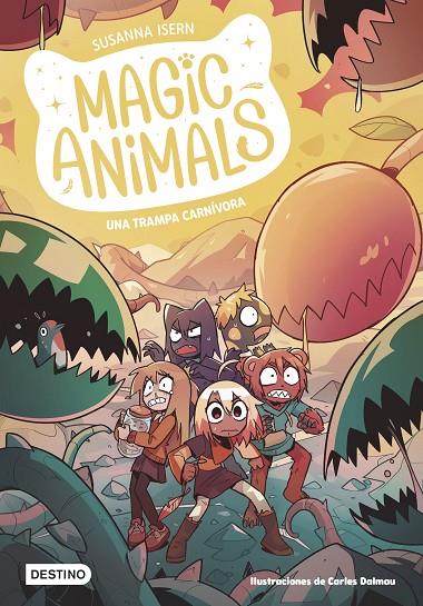 MAGIC ANIMALS 08. UNA TRAMPA CARNÍVORA | 9788408294047 | ISERN, SUSANNA / DALMAU, CARLES