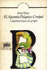 APARATO PSÍQUICO GRUPAL, EL | 9788474320213 | KAES, REN