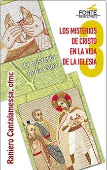 MISTERIOS DE CRISTO EN LA VIDA DE LA IGLESIA | 9788418303999 | CATALAMESSA,  RANIERO