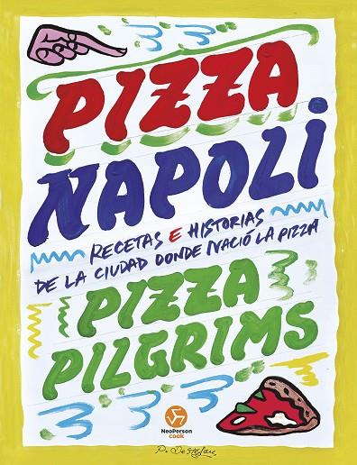 PIZZA NAPOLI | 9788419509512 | BROWN, DAVE / ELLIOT, JAMES / ELLIOT, THOM
