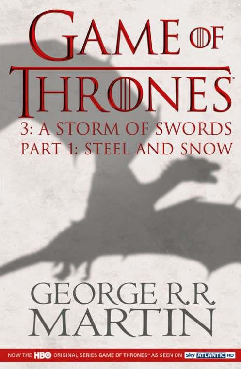 A STORM OF SWORDS 01 : STEEL AND SNOW | 9780007483846 | MARTIN, GEORGE R. R.