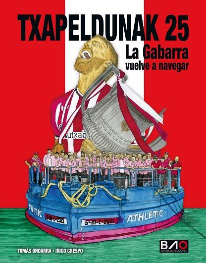 TXAPELDUNAK 25 | 9788409634224 | ONDARRA GALARZA, TOMÁS / CRESPO LLANOS, IÑIGO