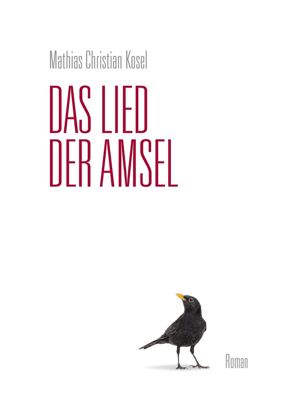 DAS LIED DER AMSEL | 9783749471225 | KOSEL, MATHIAS CHRISTIAN