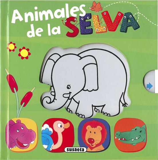 ANIMALES DE LA SELVA | 9788467787573 | SUSAETA, EQUIPO