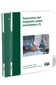 SUPUESTOS DEL IMPUESTO SOBRE SOCIEDADES (1) | 9788445442876 | BORRÁS AMBLAR, FERNANDO / MARTÍNEZ ALFONSO, ANTONIO PASCUAL