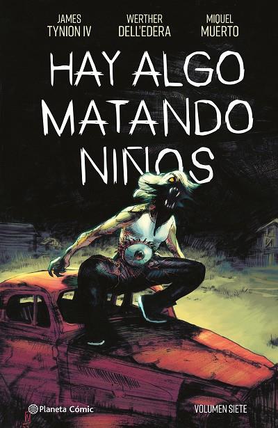 HAY ALGO MATANDO NIÑOS 07 | 9788411616829 | TYNION IV, JAMES