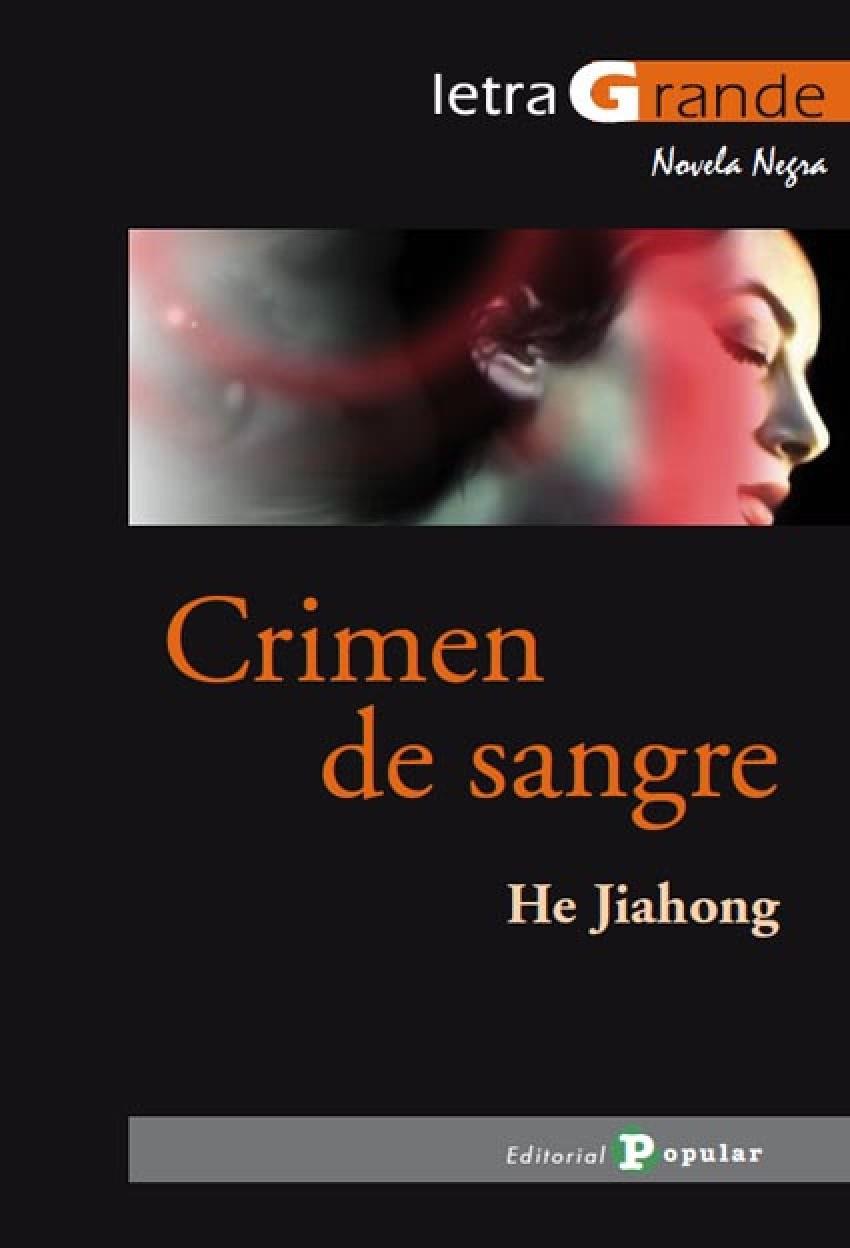 CRIMEN DE SANGRE | 9788478845026 | JIAHONG, HE