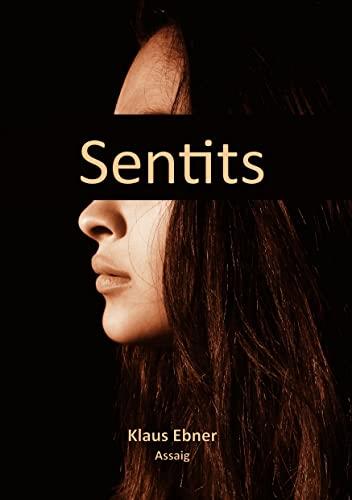 SENTITS | 9788411232982 | EBNER, KLAUS