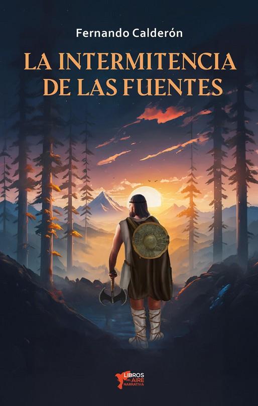 INTERMITENCIA DE LAS FUENTES, LA | 9788412829082 | CALDERON, FERNANCO