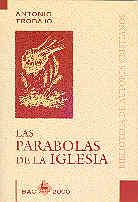 PARÁBOLAS DE LA IGLESIA, LAS | 9788479143213 | TROBAJO DÍAZ, ANTONIO