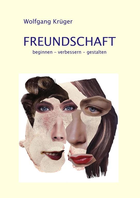 FREUNDSCHAFT | 9783738656077 | KRUGER, WOLFGANG