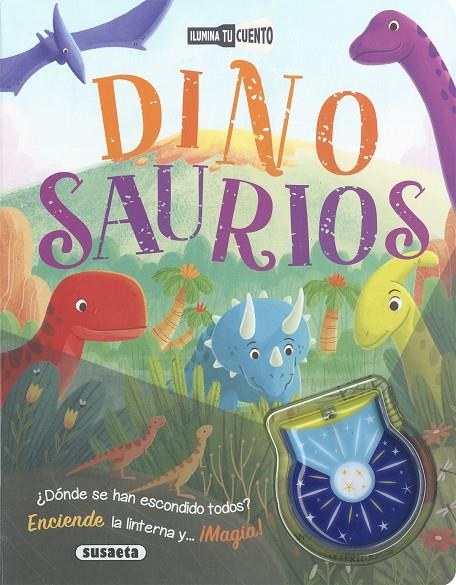 DINOSAURIOS ILUMINA TU CUENTO | 9788467786507 | SUSAETA EDICIONES